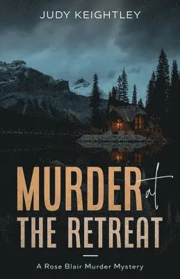 Judy Keightley - Murder at the Retreat, Häftad. Tillgänglighet: Lägg i varukorg