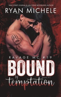 Ryan Michele - Bound by Temptation (Ravage MC #19), Häftad. Tillgänglighet: Lägg i varukorg