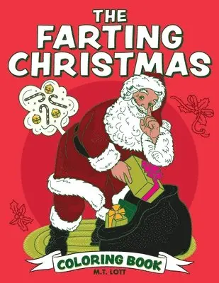 M T Lott - Farting Christmas Coloring Book, Häftad. Tillgänglighet: Lägg i varukorg