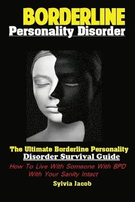 Sylvia Jacob - BorderlinePersonality Disorder, Häftad. Tillgänglighet: Lägg i varukorg