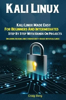 Berg Craig - Kali Linux, Häftad. Tillgänglighet: Lägg i varukorg