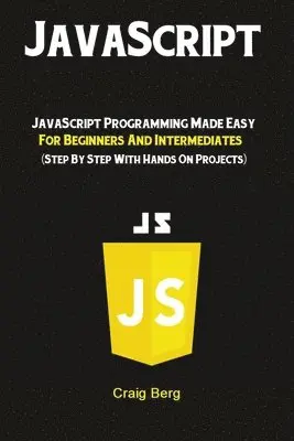 Berg Craig - JavaScript, Häftad. Tillgänglighet: Lägg i varukorg