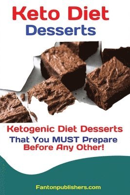 Publishers Fanton - Keto Diet Desserts, Häftad