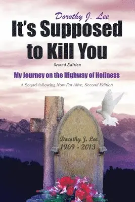 Dorothy J Lee - It's Supposed to Kill You, Häftad. Tillgänglighet: Tillfälligt slut