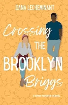 Dana Lecheminant - Crossing the Brooklyn Briggs, Häftad. Tillgänglighet: Lägg i varukorg