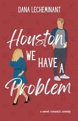 Dana Lecheminant - Houston, We Have a Problem, Häftad. Tillgänglighet: Lägg i varukorg