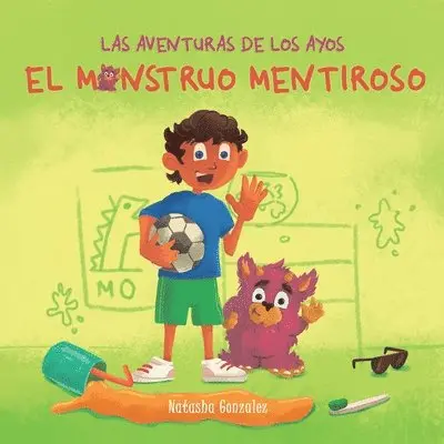 Natasha Gonzalez - Monstruo Mentiroso (Las Aventuras de Los Ayos), Häftad. Tillgänglighet: Lägg i varukorg