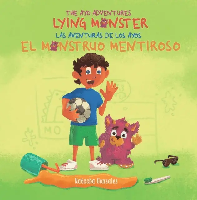 Natasha Gonzalez - Lying Monster/El Monstruo Mentiroso (The Ayo Adventures) - (Bilingual - English & Spanish), E-bok. Tillgänglighet: Lägg i varukorg