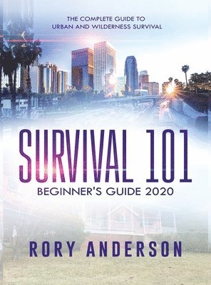 Rory Anderson - Survival 101 Beginner's Guide 2020, Inbunden