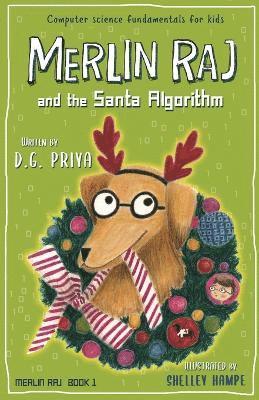 D G Priya - Merlin Raj And The Santa Algorithm, Häftad