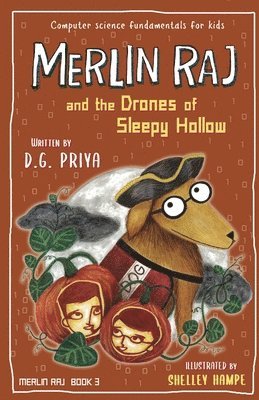 D G Priya - Merlin Raj and the Drones of Sleepy Hollow, Häftad
