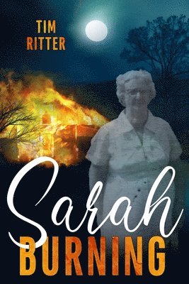Tim Ritter - Sarah Burning, Häftad