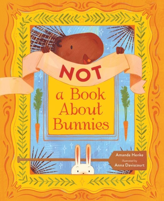 Amanda Henke - Not A Book About Bunnies, E-bok