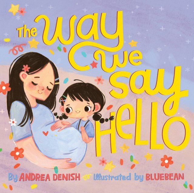 Andrea Denish - Way We Say Hello, E-bok