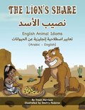 The Lion's Share - English Animal Idioms (Arabic-English)