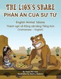 The Lion's Share - English Animal Idioms (Vietnamese-English)
