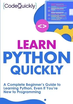 Code Quicky - Learn Python Quickly, Häftad. Tillgänglighet: Lägg i varukorg
