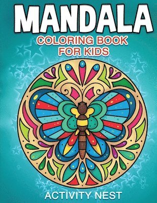 Nest Activity - Mandala Coloring Book for Kids, Häftad