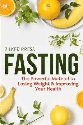 Zilker Press - Fasting, Häftad. Tillgänglighet: Lägg i varukorg