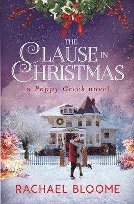 Rachael Bloome - Clause in Christmas, Häftad