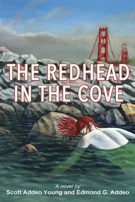 Edmond G. Addeo, Scott Addeo Young - The Redhead in the Cove, Häftad. Tillgänglighet: Lägg i varukorg