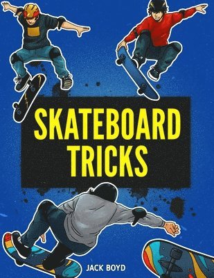 Skateboard Tricks av Jack Boyd