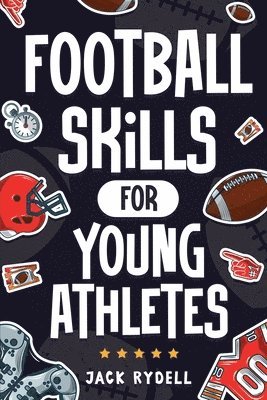 Jack Rydell - Football Skills for Young Athletes, Häftad. Tillgänglighet: Lägg i varukorg