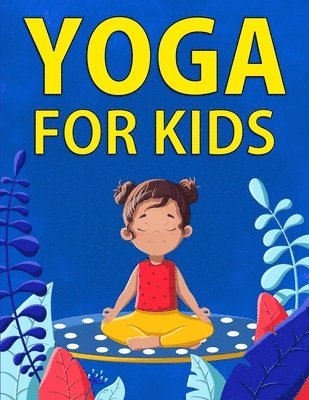 Chloe Hansen - Yoga for Kids, Häftad