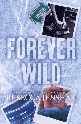 Rebecca Jenshak - Forever Wild, Häftad