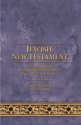 David H. Stern - Jewish New Testament: By David H. Stern, Updated, Inbunden