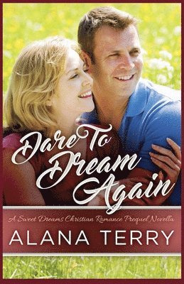 Alana Terry - Dare to Dream Again, Häftad