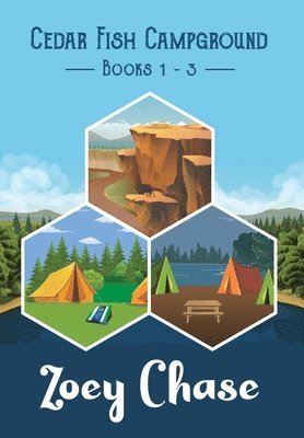 Zoey Chase - Cedar Fish Campground Books 1-3, Inbunden