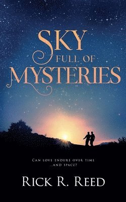 Rick R Reed - Sky Full of Mysteries, Häftad