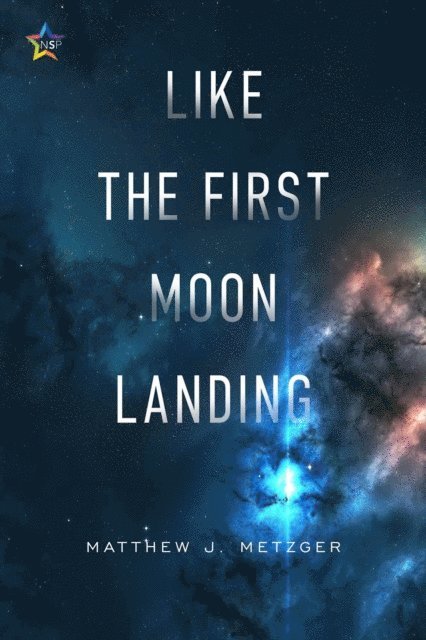 Matthew J. Metzger - Like the First Moon Landing, E-bok