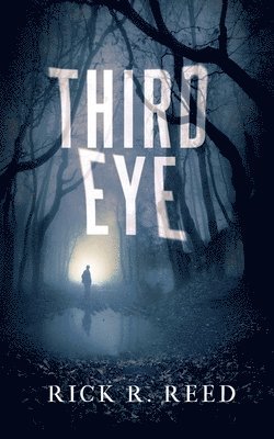 Rick R Reed - Third Eye, Häftad