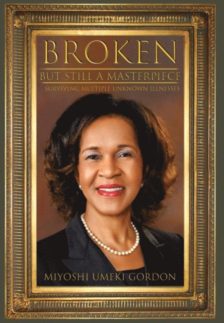 Miyoshi U Gordon, G. E. M. - Broken But Still A Masterpiece, E-bok