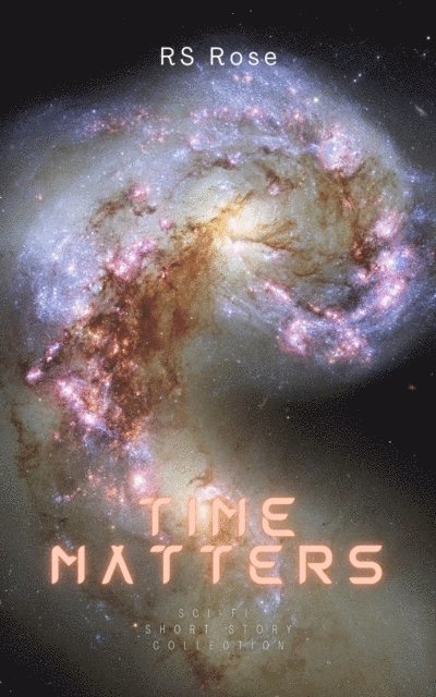 RS Rose - Time Matters, E-bok