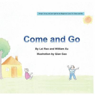 William Xu, Lei Rao - Come and Go, Häftad