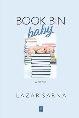 Lazar Sarna - Book Bin Baby, Häftad