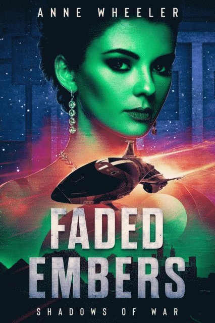 Anne Wheeler - Faded Embers, E-bok
