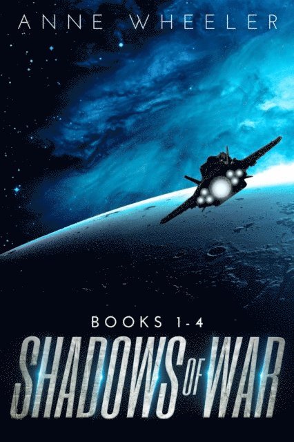 Anne Wheeler - Shadows of War, Books 1-4, E-bok