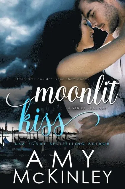 Amy McKinley - Moonlit Kiss (A Venice Romance), E-bok. Tillgänglighet: Lägg i varukorg