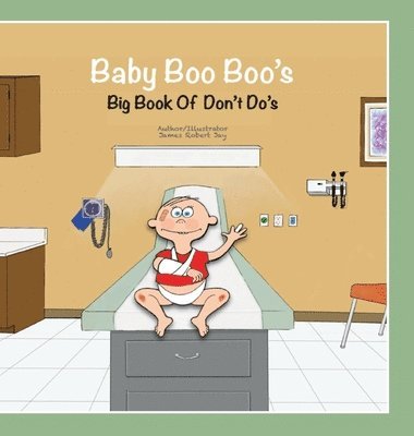 James Robert Jay - Baby Boo Boo's, Inbunden