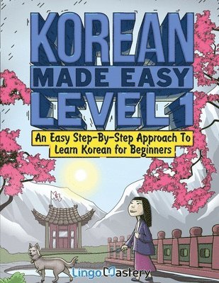 Lingo Mastery - Korean Made Easy Level 1, Häftad