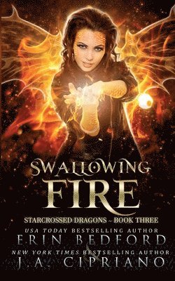 Erin Bedford - Swallowing Fire, Häftad