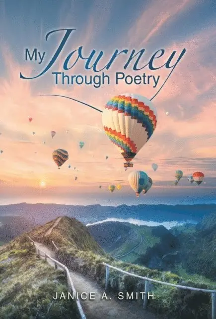 Janice A. Smith - My Journey Through Poetry, E-bok. Tillgänglighet: Lägg i varukorg