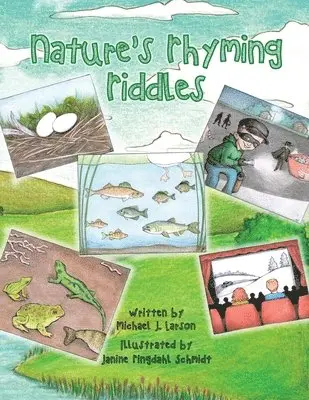 Michael J Larson - Nature's Rhyming Riddles, Häftad. Tillgänglighet: Tillfälligt slut