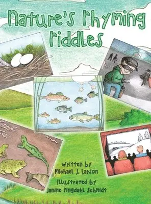 Michael J Larson - Nature's Rhyming Riddles, Inbunden. Tillgänglighet: Tillfälligt slut