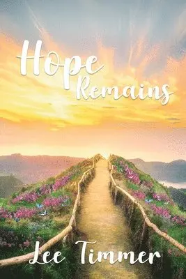 Lee Timmer - Hope Remains, Häftad. Tillgänglighet: Tillfälligt slut