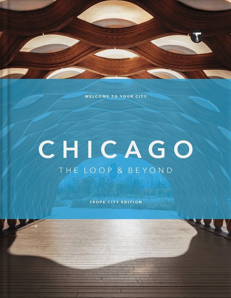 Sam Landers, Michelle Fitzgerald - Trope Chicago: The Loop and Beyond, Inbunden